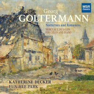 Georg Goltermann: Nocturnes and Romances - Morceaux de Salon for Cello and Piano - Georg Goltermann