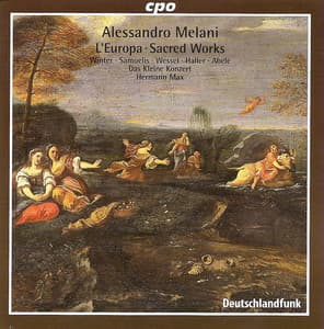 Melani, A.: Europa  / Beatus Vir / Magnificat - Alessandro Melani