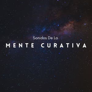 Sonidos De La Mente Curativa - Memoria Linda