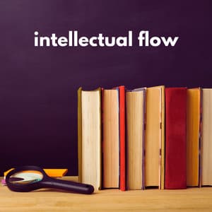 intellectual flow: lofi soundscapes for studying and concentration - lofi student
