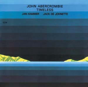 Timeless - John Abercrombie