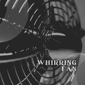 Whirring Fan - White Noise Baby Sleep Music