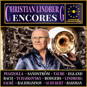 Christian Lindberg: Encores - Christian Lindberg