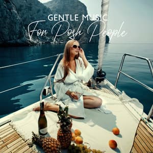 Gentle Music For Posh People - Tik Tok A Clock