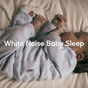White Noise Baby Sleep - Baby Sleep Deep Sounds