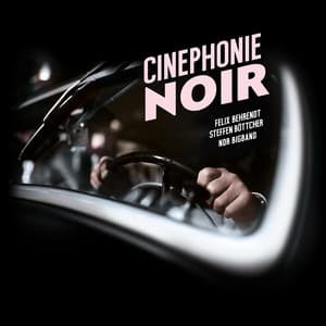 Cinephonie Noir - NDR Bigband