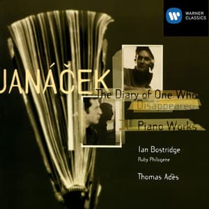 Janácek: The Diary of One Who Disappeared & Songs - Leoš Janáček