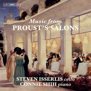 Cello Music from Proust's Salons - Reynaldo Hahn