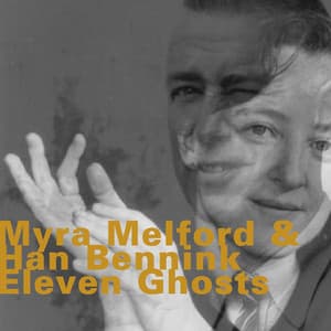 Eleven Ghosts - Myra Melford