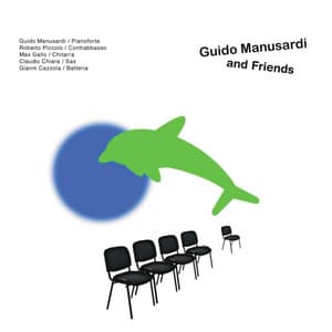 Guido Manusardi & Friends - Guido Manusardi