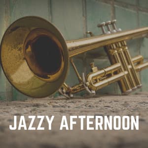 Jazzy Afternoon - Soft Jazz