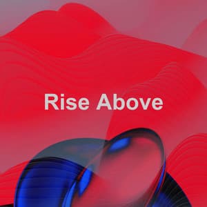 Rise Above - Ultimate Fitness Playlist Power Workout Trax