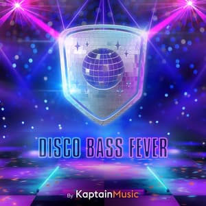 Disco Bass Fever - Kaptain