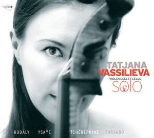 Tatjana Vassilieva : Violoncelle solo - Tatjana Vassiljeva