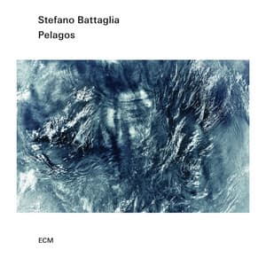 Pelagos - Stefano Battaglia