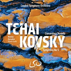 Tchaikovsky: Symphony No. 5 - Rimsky-Korsakov: Kitezh Suite - Gianandrea Noseda
