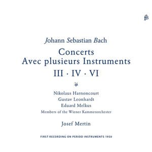 Bach: Brandenburg Concertos Nos. 3, 4 & 6 - Johann Sebastian Bach