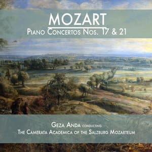 Mozart: Piano Concertos Nos. 17 & 21 - Wolfgang Amadeus Mozart