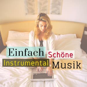 Einfach Schöne Instrumental Musik - Erste Genesis