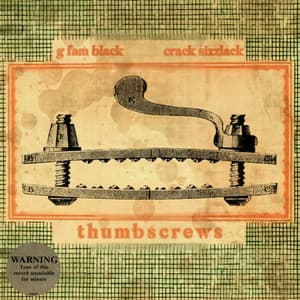 Thumbscrews - G Fam Black