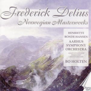 Delius: Norwegian Masterworks - Aarhus Symphony Orchestra