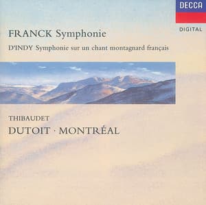 Franck: Symphony in D minor/D'Indy: Symphonie sur un chant montagnard - Jean-Yves Thibaudet