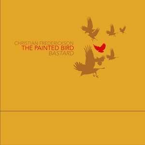 The Painted Bird | Bastard - Christian Frederickson