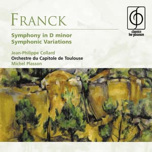 Franck: Symphony in D minor . Symphonic Variations - César Franck