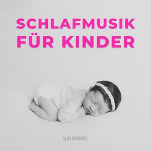 Schlafmusik Für Kinder - Glockenspiel - Benjamin Bonum Nocte