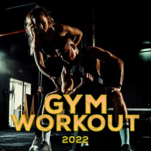 Gym Workout 2022 - Musica Para Ejercicio, Fitness, Y Gimnasio