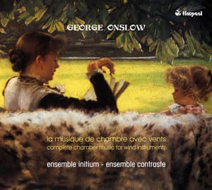 Onslow: Sextet No. 1 - Septet in B-Flat Major - Nonet in A major, Op. 77 - Wind Quintet in F major, Op. 81 - George Onslow