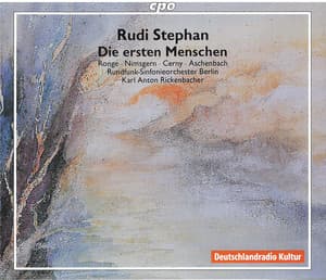 Stephan: Die ersten Menschen - Rudi Stephan