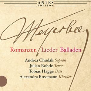 Meyerbeer: Romanzen, Lieder, Balladen, Vol. 1 - Giacomo Meyerbeer