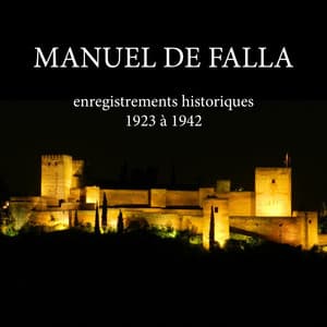 Manuel de Falla - Manuel de Falla