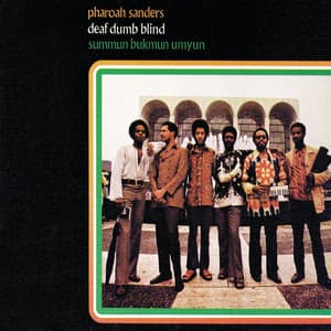 Summun, Bukmun, Umyun - Pharoah Sanders