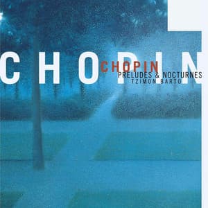 Chopin: Preludes & Nocturnes - Frédéric Chopin