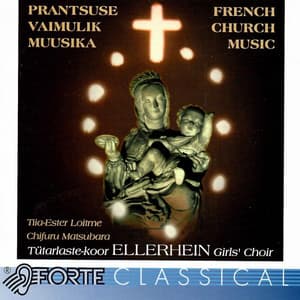 FRENCH CHURCH MUSIC / PRANTSUSE VAIMULIK MUUSIKA - Guillaume Legrant