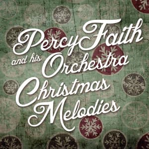 Christmas Melodies - Percy Faith & His Orchestra