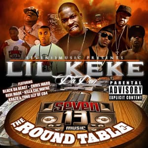 Round Table - Lil' Keke