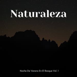 Naturaleza: Noche De Verano En El Bosque Vol. 1 - La fuga del bosque