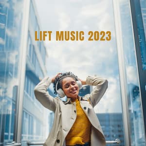 Lift Music 2023 - Elevator Chillout Music Zone