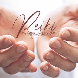 Reiki Distance Healing and Powerful Energy: Relaxation Music for Sexual Healing, Stress Reliever and Reiki Massage - Reiki Music Energy Healing