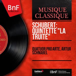 Schubert: Quintette "La truite" - Franz Schubert