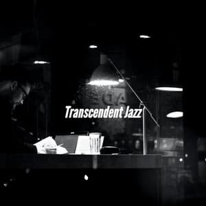 Transcendent Jazz - Easy Jazz Music