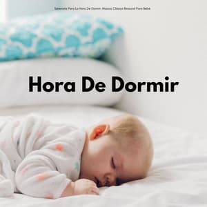 Serenata Para La Hora De Dormir: Música Clásica Binaural Para Bebé - Binaurales Colectivo