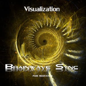 Visualization - Theta Brainwave Entrainment - Spiritual and Shamanic Consciousness - Brainwave-Sync