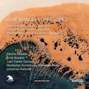 José Manuel López López: Concertos - José Manuel López López