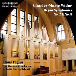 Widor: Organ Symphonies Nos. 2 & 8 - Charles-Marie Widor