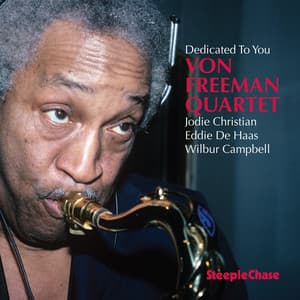 Dedicated to You - Von Freeman