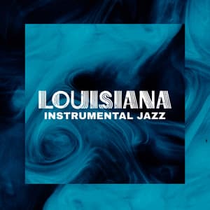 Louisiana Instrumental Jazz - Jazzter